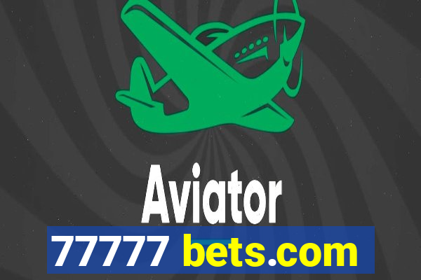 77777 bets.com